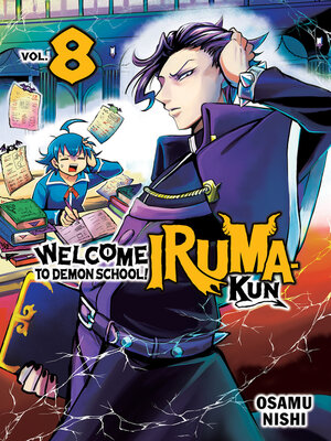 cover image of Welcome to Demon School! Iruma-kun 8